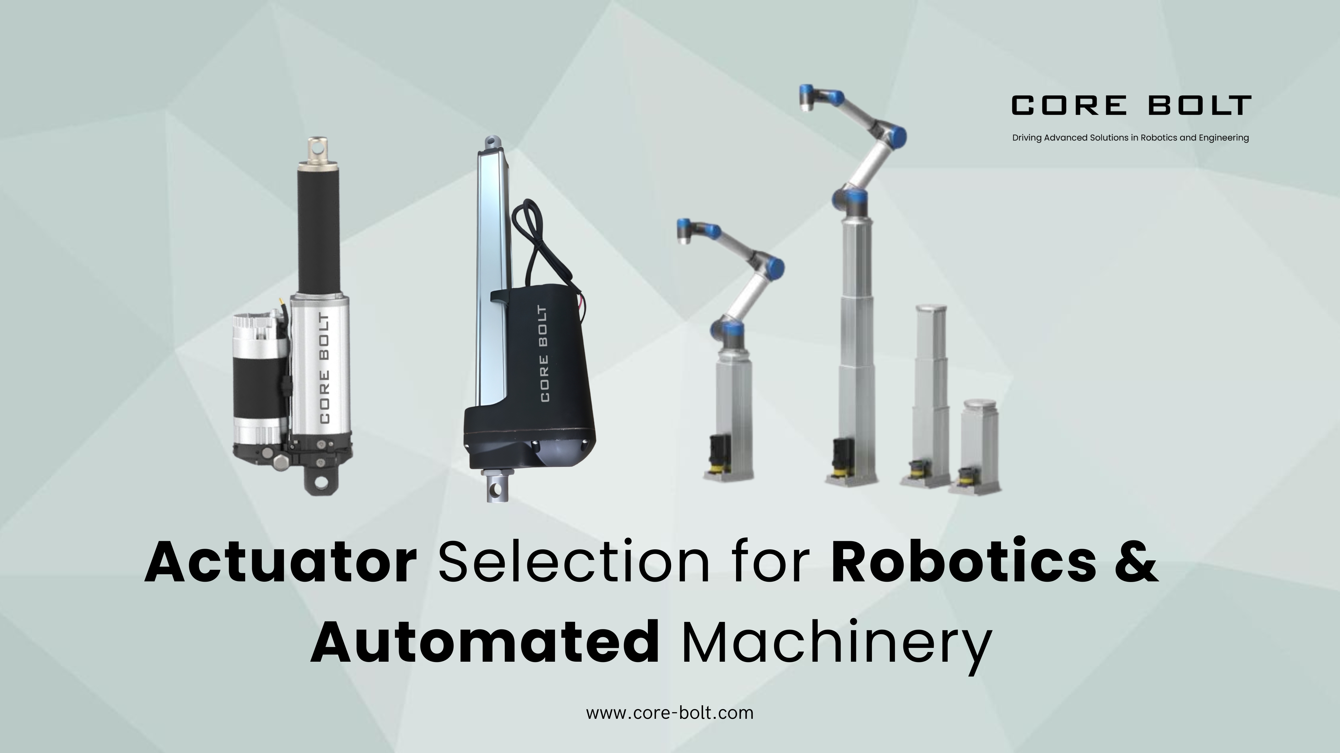 Actuator Selection for Robotics & Automated Machinery
